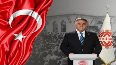 TÜSİKON GENEL BAŞKANI ORHAN BEŞİKTEPE ‘DEN 29 EKİM CUMHURİYET BAYRAMI MESAJI