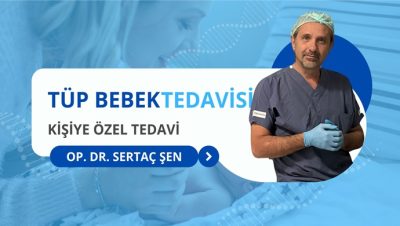 MUTLU AİLELERİN TERCİHİ OP. DR. SERTAÇ ŞEN